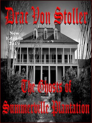 cover image of The Ghosts of Summerville Plantation